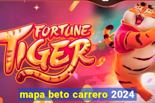 mapa beto carrero 2024